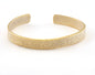 Textured Bracelet Matte Gold Plated Brass 1 pc. (65mm inner size - Adjustable ) OZ2970