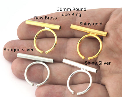 Round Tube Adjustable Ring Blank Raw Brass - Antique silver - Shiny silver - Shiny gold plated (30mm Tube ) 5178